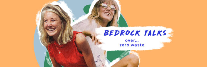 Rosa en Lisanne Bedrock Talks Zero Waste